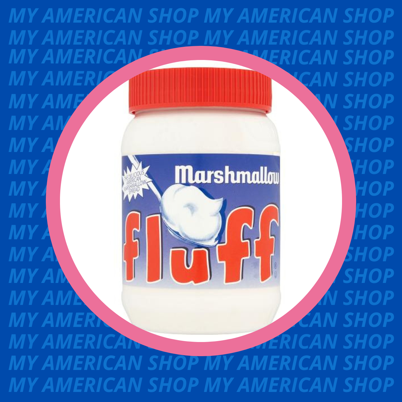 Marshmallow Fluff, ta sucrerie en un pot !